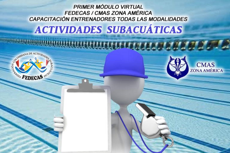 Primer Módulo Virtual Capacitación Entrenadores de Actividades Subacuáticas FEDECAS / CMAS Zona América
