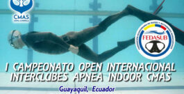 I Campeonato Internacional Open de Apnea Indoor CMAS Zona América – Guayaquil, Ecuador 2022